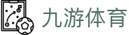 九游中国娱乐城 - 九游电子竞技官网 NINEGAMES